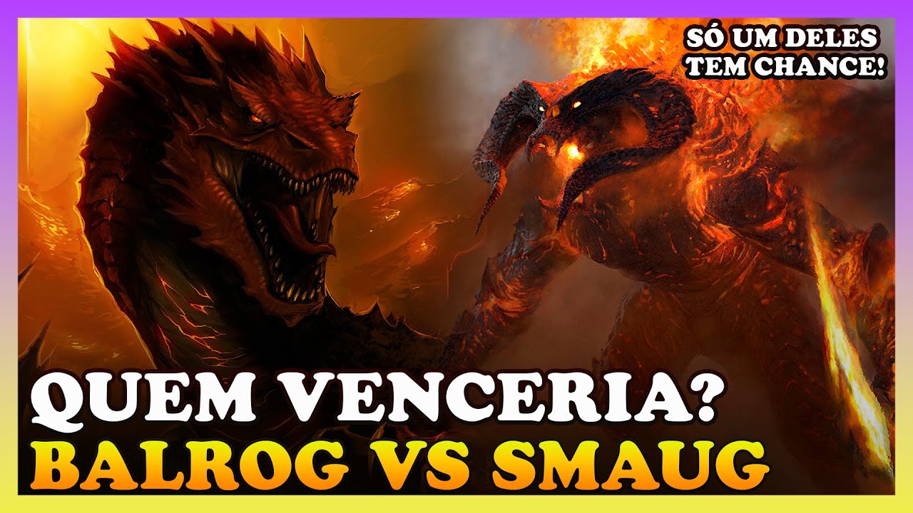 SMAUG VS BALROG: Quem venceria esse duelo? #lotr