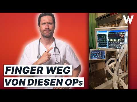 Diese 5 Operationen würde ich als Arzt NICHT bei mir machen lassen - bzw. nicht ohne Zweitmeinung