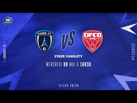 J22 | PARIS FC - DIJON FCO (0-1), le résumé I D1 Arkema I FFF 2023-2024