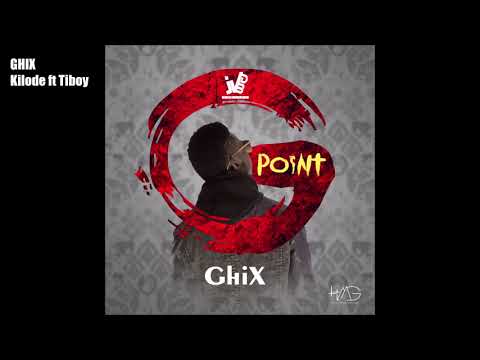 Ghix - Kilodé feat Tiboy
