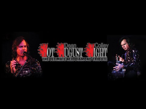 Hot August Night - The Neil Diamond Tribute!