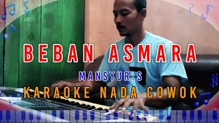 Download lagu BEBAN ASMARA MANSYUR.S KARAOKE TANPA VOCAL@DivanadaEntertaiment mp3