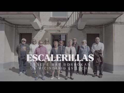 ESCALERILLAS Etxepe bat borrokan, un vecindario en lucha