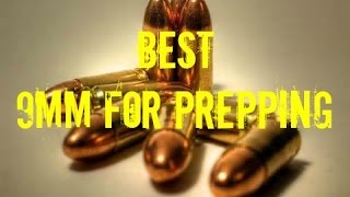 Best 9mm round for prepping or stockpiling.  Consider the packaging.