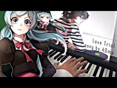 Love Trial Piano Performance Video