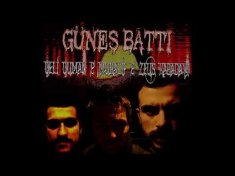 Deli Duman & Muhalif & Zeus Kabadayı - Güneş Battı (2013)