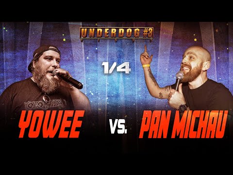 🥊 YOWEE VS PAN MICHAU 💥 (1/4) | UNDERDOG FIGHT #3 | 27.05.2023r.