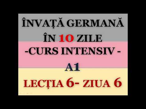 Invata germana in 10 zile | CURS INTENSIV A1 | LECTIA 6
