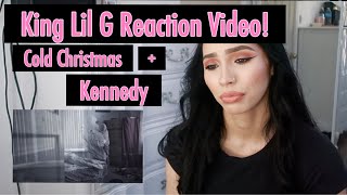 Reaction Video! King Lil G- Cold Christmas + Kennedy