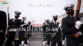 Monica, Oh my darling | Indian Navy | Republic day rehearsals | 2022