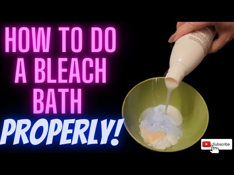 Bleach Bath! Done the RIGHT way!