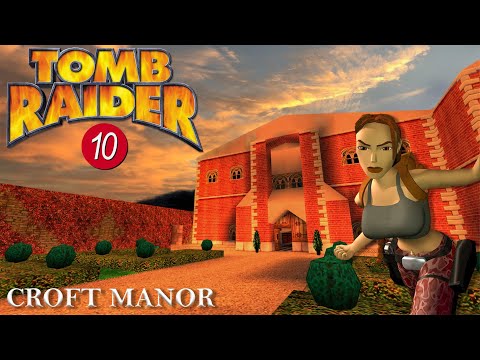 Tomb Engine Custom Level - Croft Manor Walkthrough
