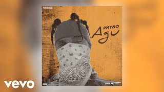 Phyno - Agu (Official Audio)