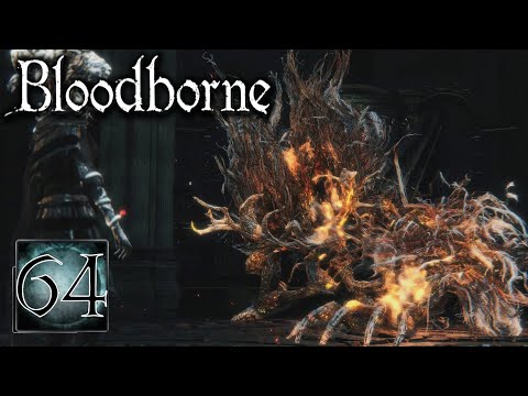 Bloodborne Part 64: Burning Headache