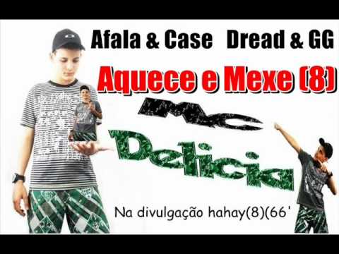AFALA E CASE & DREAD E GG - AQUECE E MEXE - PLAYZIKAS