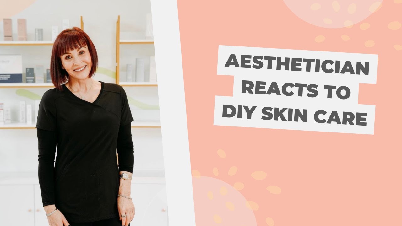 Experienced Aesthetician Reacts to Trending At-Home Skin Care Products: DIY? or Don’t Even Try!