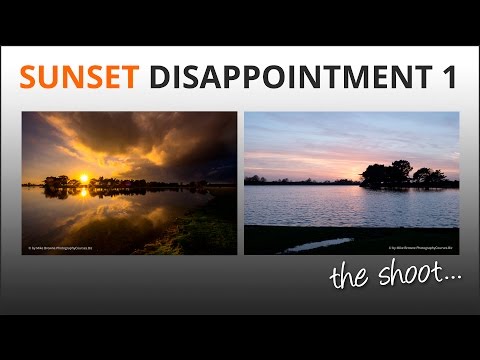 Photography Tips: Sunset Disappointment PT1