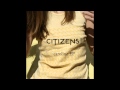 Citizens! - Caroline Fusty Delights remix 