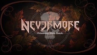 NEVERMORE - Dreaming Neon Black (LYRICS)