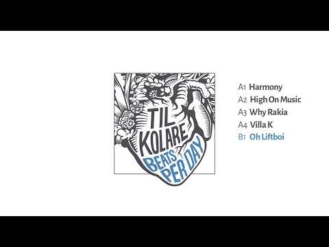 Til Kolare - Beats Per Day (Full Album)