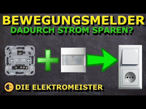 Bewegungsmelder anschließen & gegen Schalter tauschen. Strom sparen durch Bewegungsmelder? Tutorial