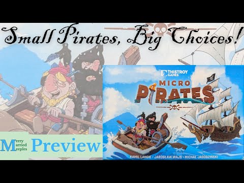 Micro Pirates Preview - Small Pirates, Big Choices