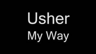 Usher - My Way