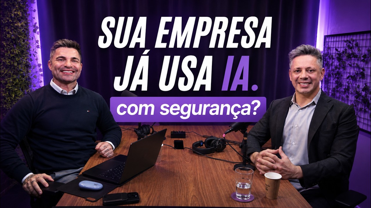 Sua empresa usa IA. A pergunta é: Com segurança?