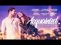 Acquainted (Official Trailer)