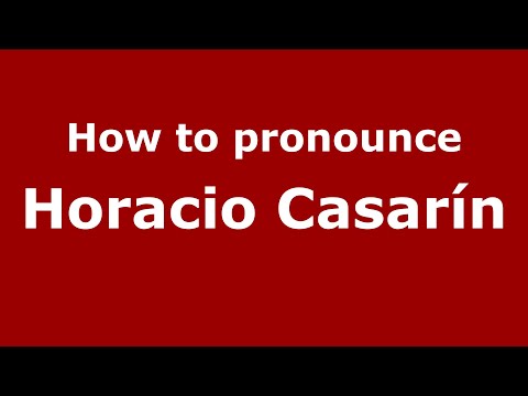 How to pronounce Horacio Casarín (Mexico/Mexican Spanish) - PronounceNames.com