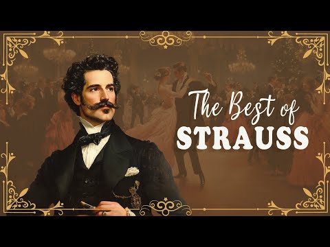 The Best of Strauss | The Best Waltzes & Polkas By Strauss | Vienna Classics | The Blue Danube 💃 #2