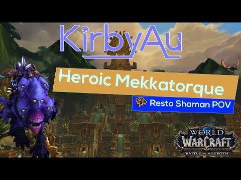 Heroic Mekkatorque 401 Resto Shaman Raid Lead GM PoV