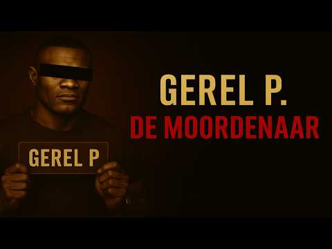 Gerel P: De Huurmoordenaar Van Taghi en de Mocro Maffia