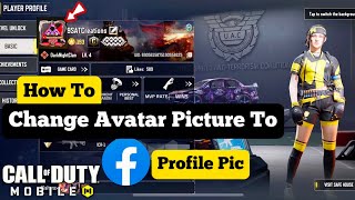 How To Change Call of Duty Mobile Avatar to Any Custom Facebook Profile Picture #codm #codmobile