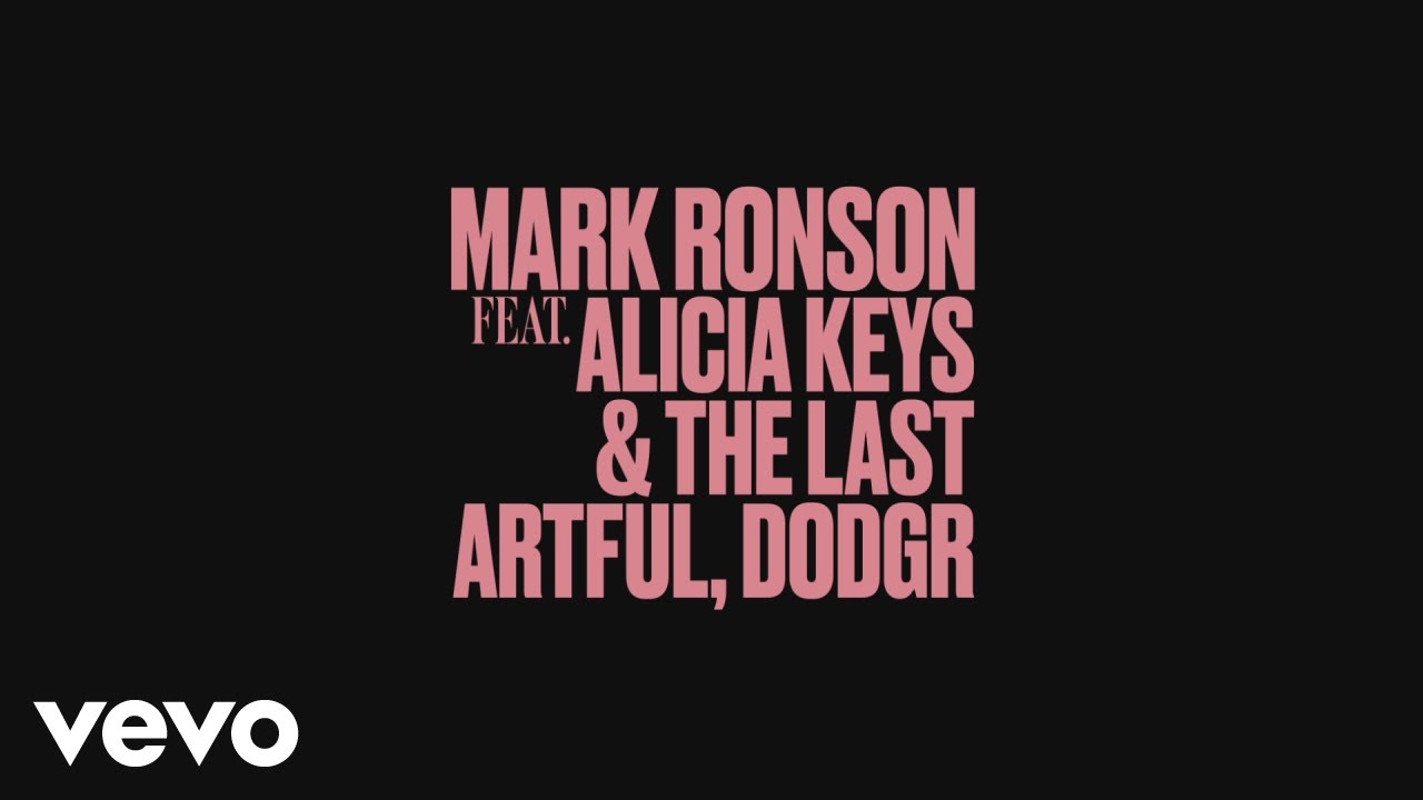 Mark Ronson - Truth ft. Alicia Keys, The Last Artful, Dodgr 