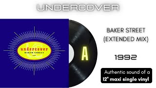 Undercover - Baker Street (Extended Mix) [12'' maxi single]