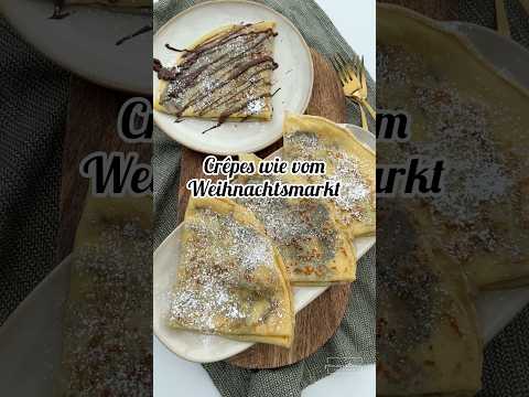 Ihr werdet das Rezept lieben! Die Besten Crêpes #crepes #weihnachtsmarkt #foodie #viralfood #crepe