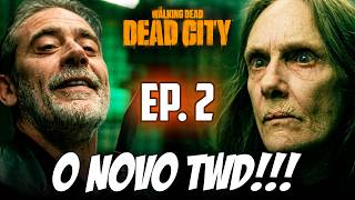 MUDOU TUDO! EXPLICANDO EP. 2 DE THE WALKING DEAD DEAD CITY 3ª TEMPORADA!