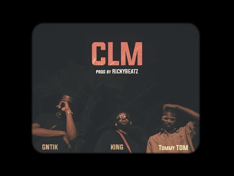 PLC Gang - CLM (GNTIK x Tommy TOM x KING Ndasex)