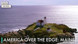 America Over The Edge: Maine