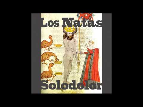 Los Natas / Solodolor (2010) Disco completo