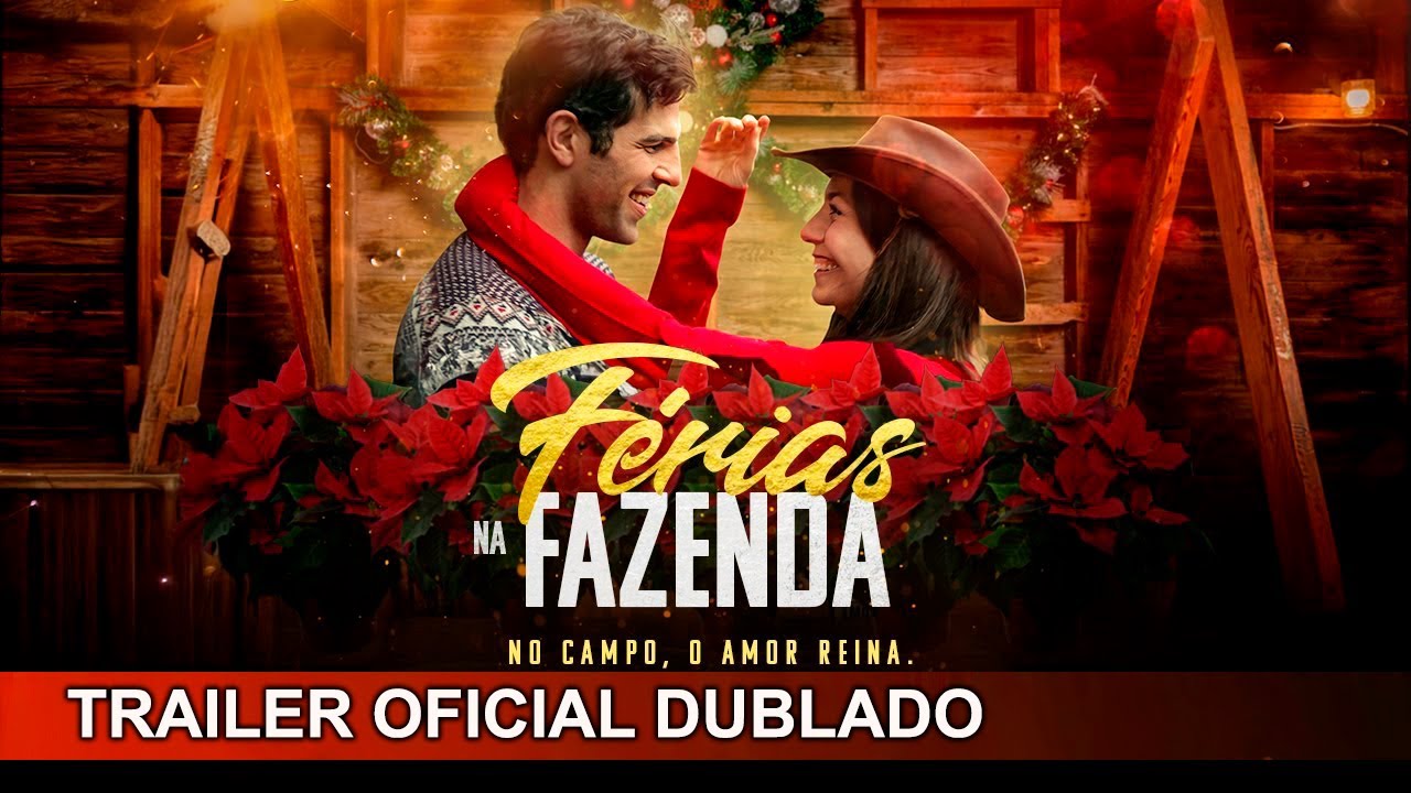 Trailer oficial de Férias na Fazenda