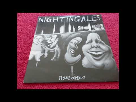The Nightingales – Hysterics-Full Album