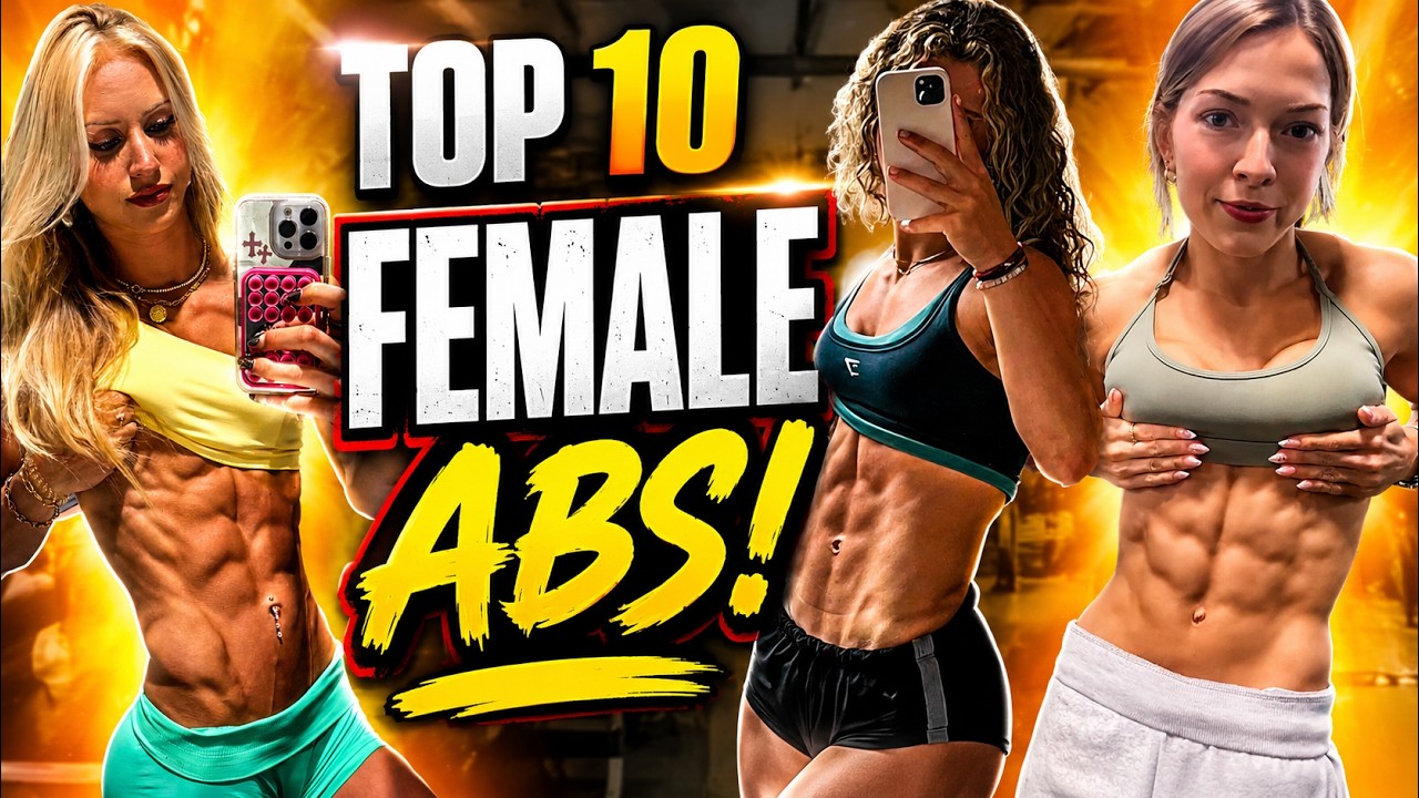 Top 10 Female Abs!