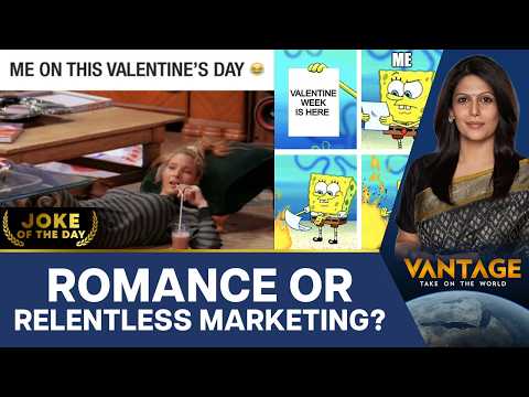 When Valentine’s Day Turns Into a Week-Long Sales Pitch | Vantage with Palki Sharma