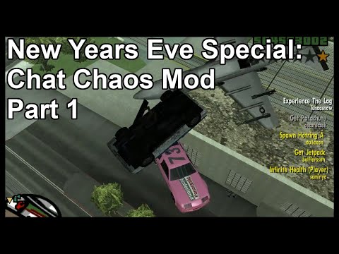 New Years Eve Special: Chat Chaos Mod Part 1