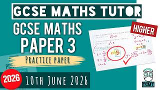 GCSE Maths Higher "Best Guess" Paper 3 | 10th June 2026 | TGMT