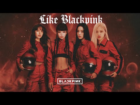 What If ‘Like JENNIE’ Were a BLACKPINK Song?