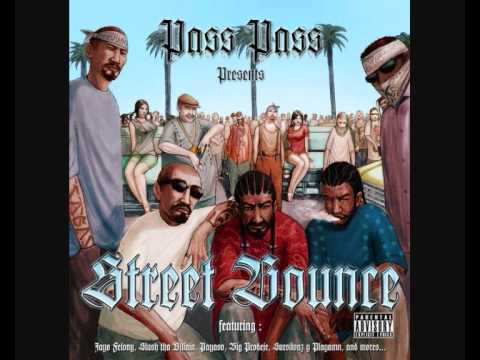 Pass Pass - 11 No Te Enganes Mas (ft. SurSilvaz y Playaman & Rodd) - Street Bounce (2008)