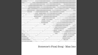 Someone&#39;s Final Song